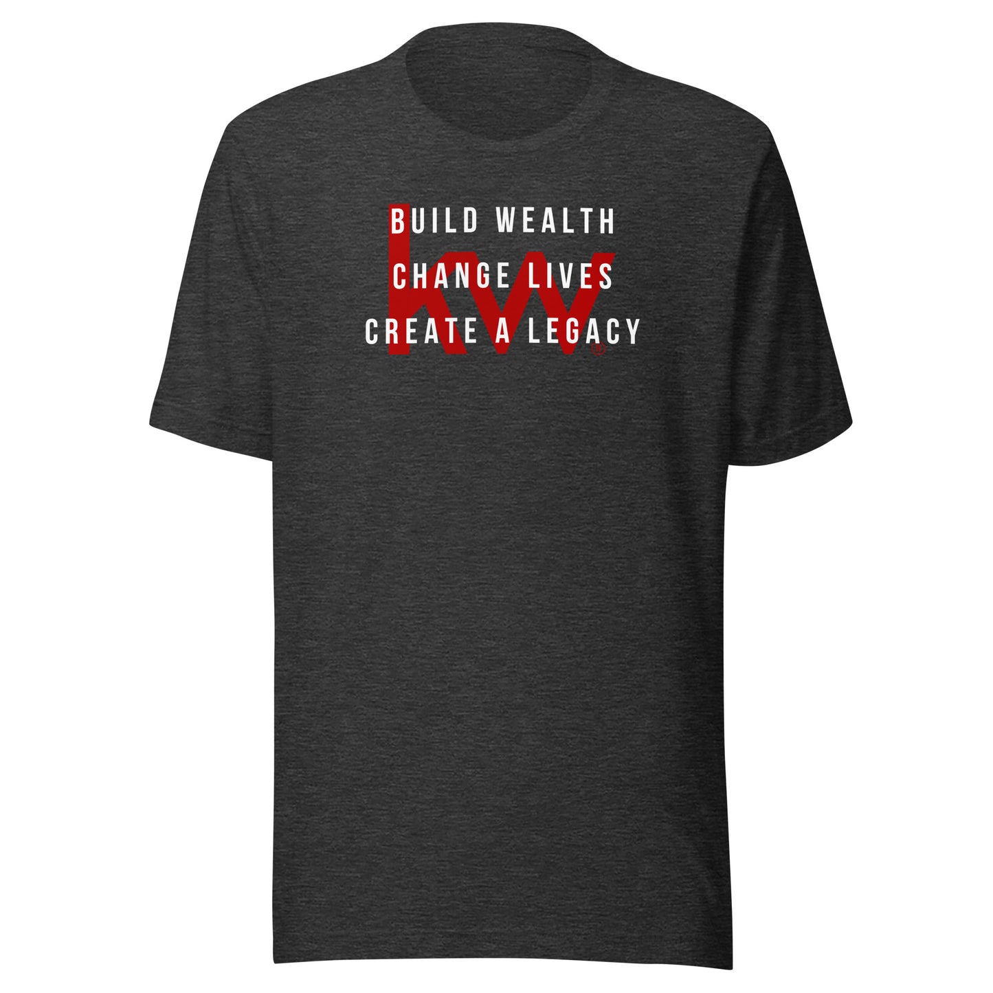 Build Wealth, Change Lives, Create a Legacy Shirt